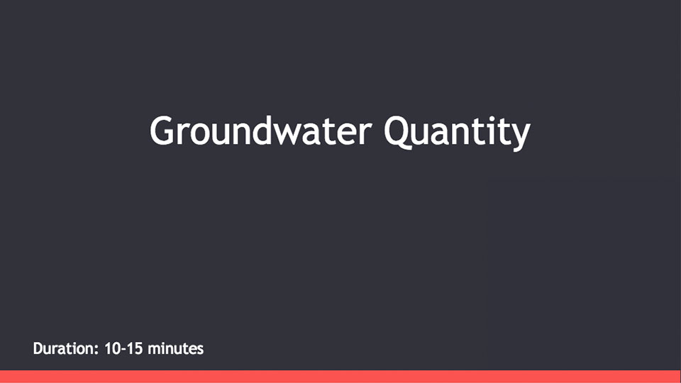 Groundwater Quantity Educational Module 1